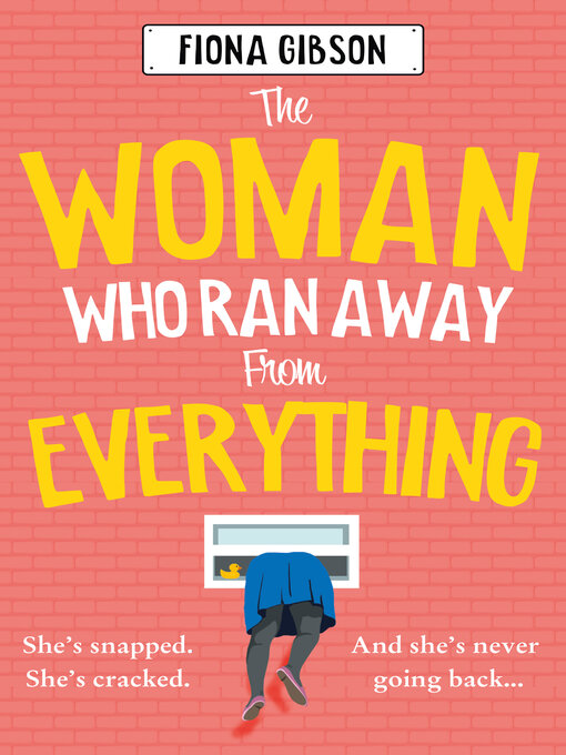 Title details for The Woman Who Ran Away from Everything by Fiona Gibson - Available